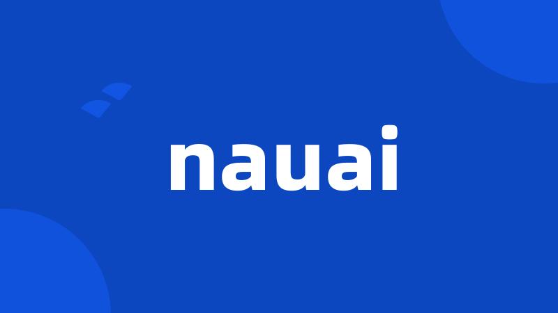 nauai