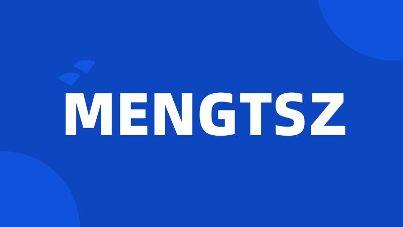 MENGTSZ