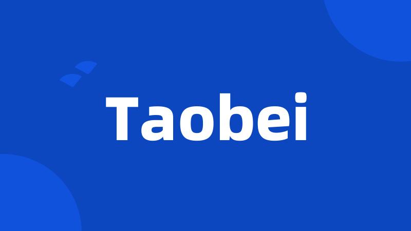 Taobei