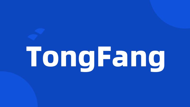 TongFang