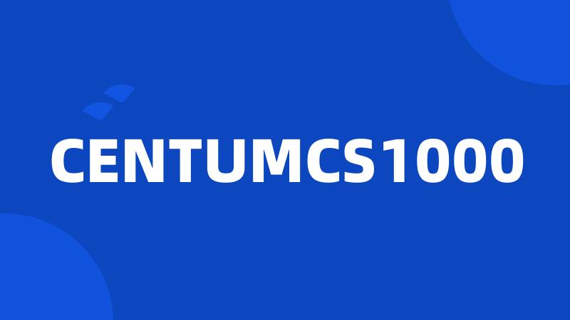 CENTUMCS1000