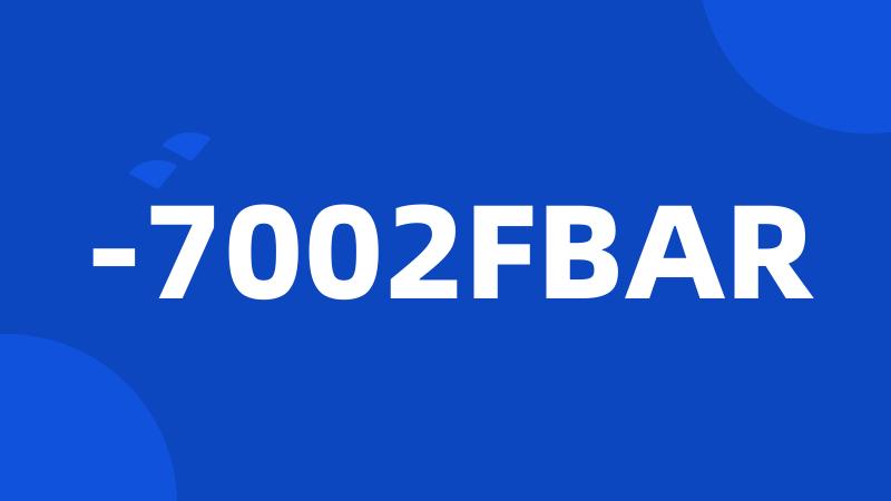 -7002FBAR