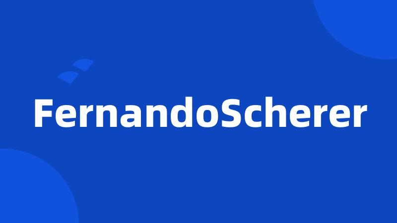 FernandoScherer