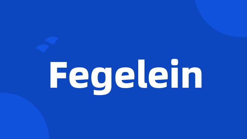 Fegelein