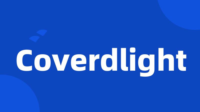 Coverdlight