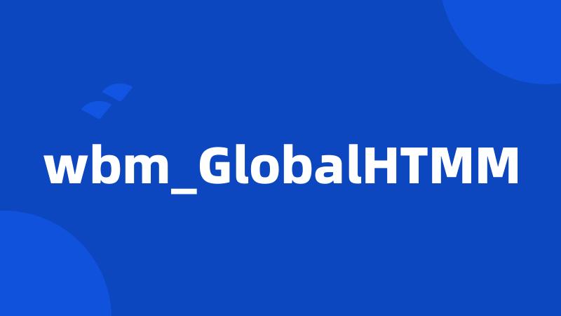 wbm_GlobalHTMM