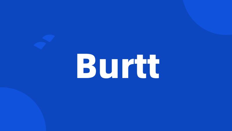 Burtt