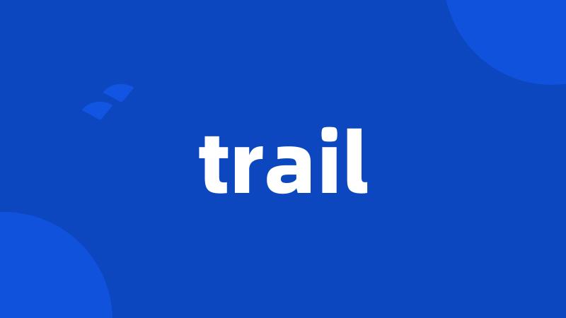 trail