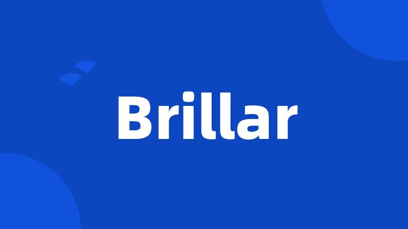 Brillar