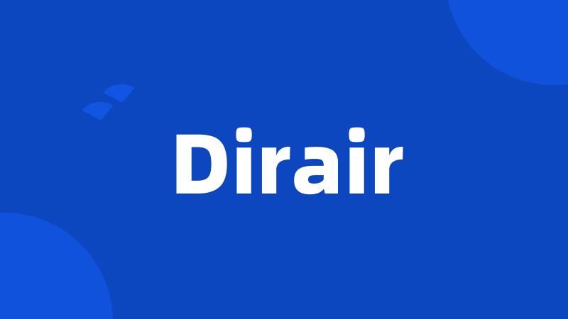 Dirair