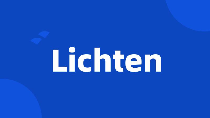 Lichten