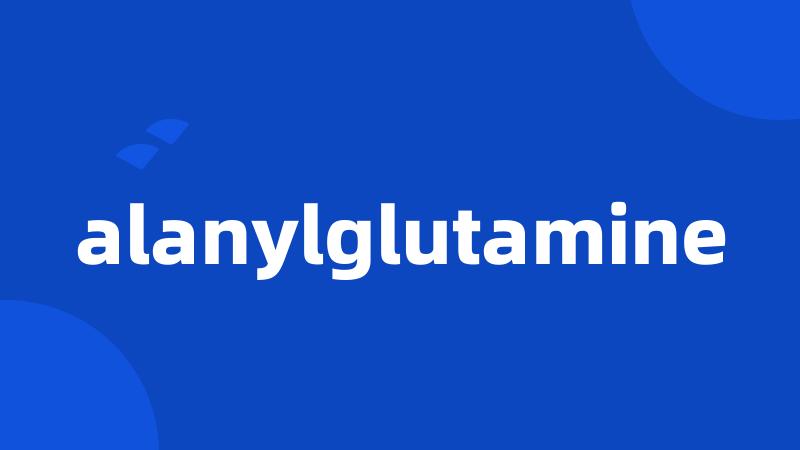 alanylglutamine