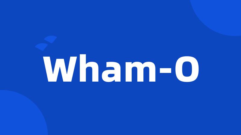 Wham-O