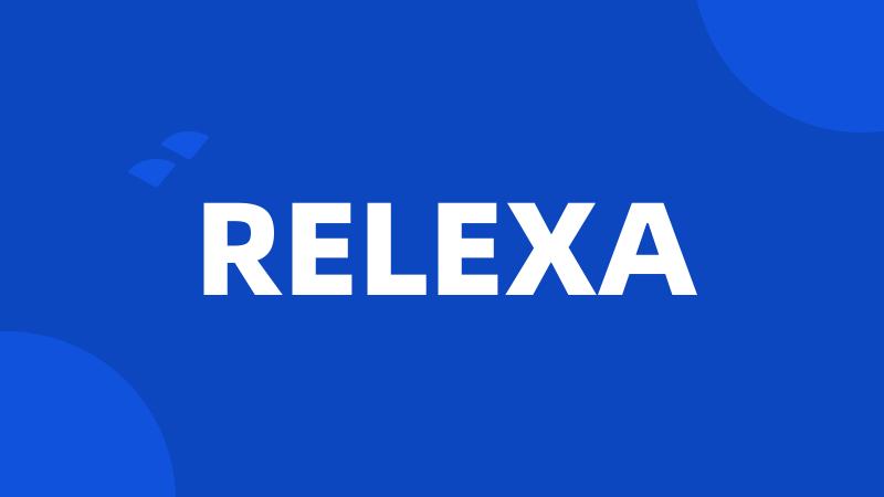 RELEXA