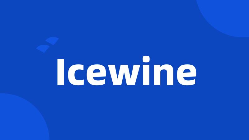 Icewine