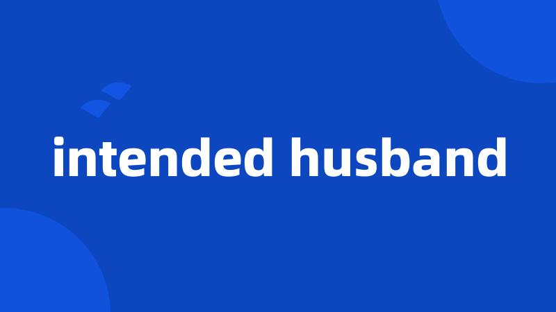 intended husband