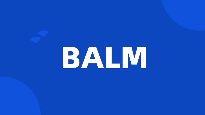 BALM