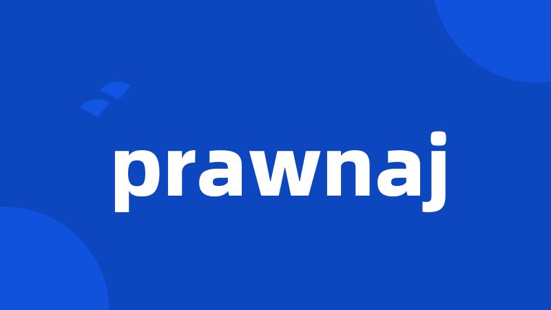 prawnaj