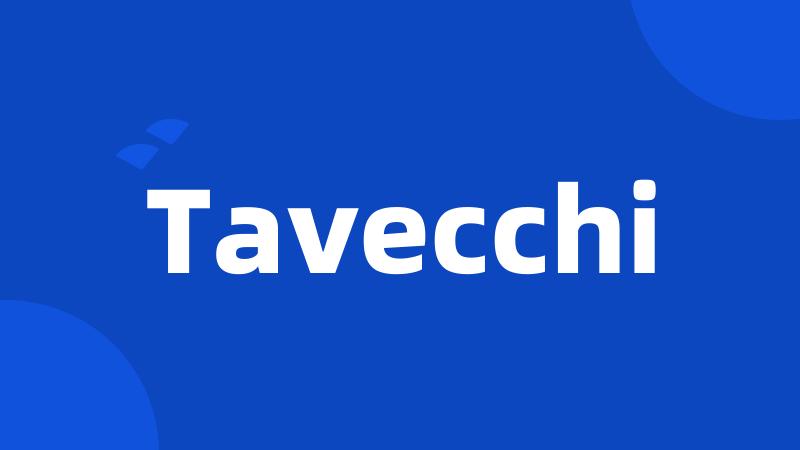 Tavecchi