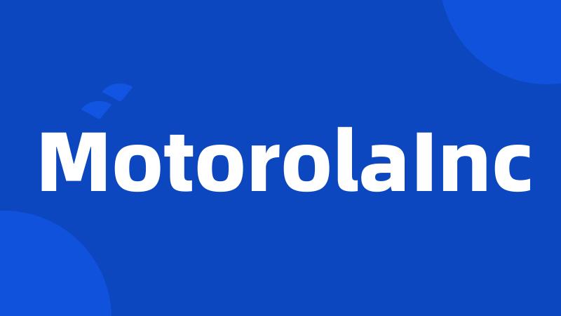 MotorolaInc