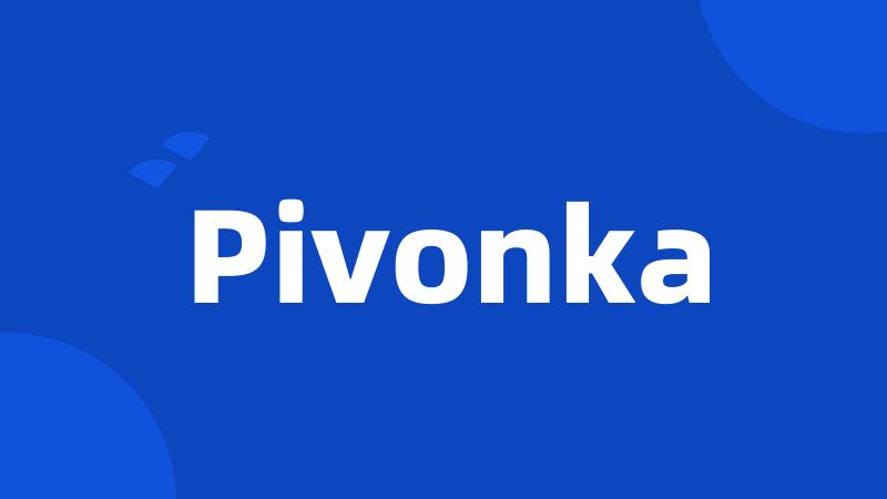 Pivonka