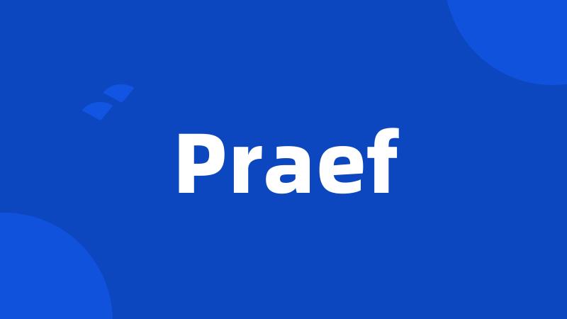 Praef