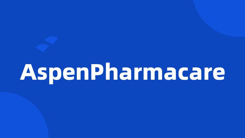 AspenPharmacare