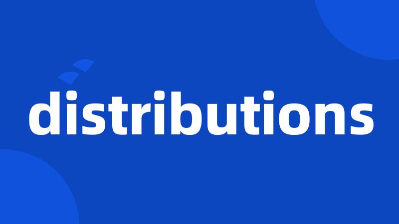 distributions