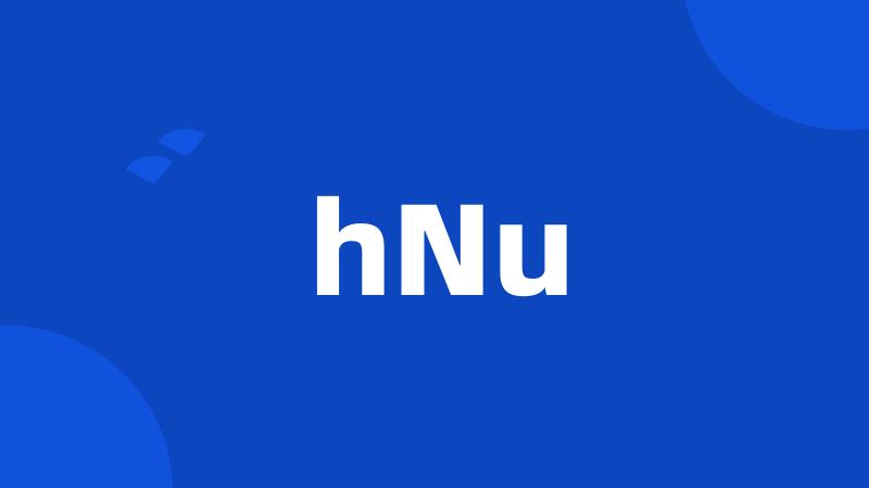 hNu