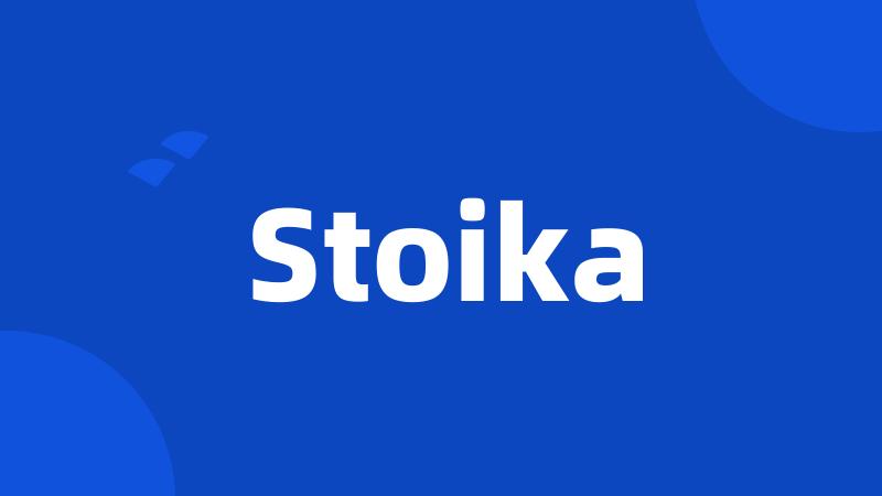 Stoika