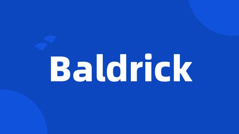 Baldrick