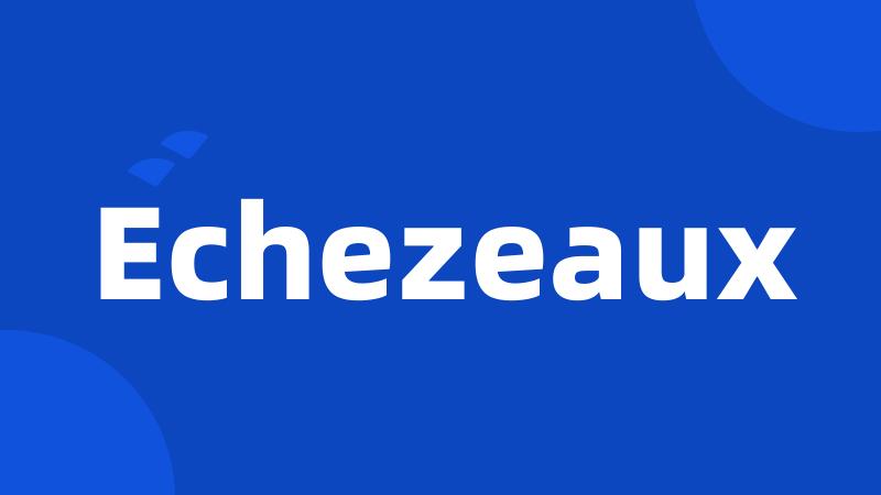 Echezeaux