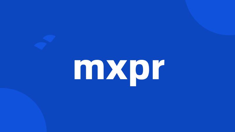 mxpr