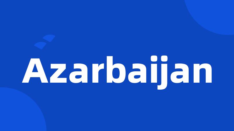 Azarbaijan