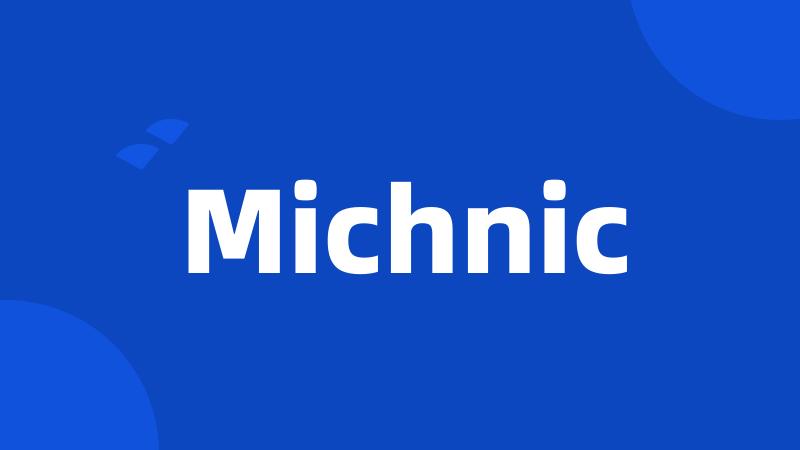 Michnic