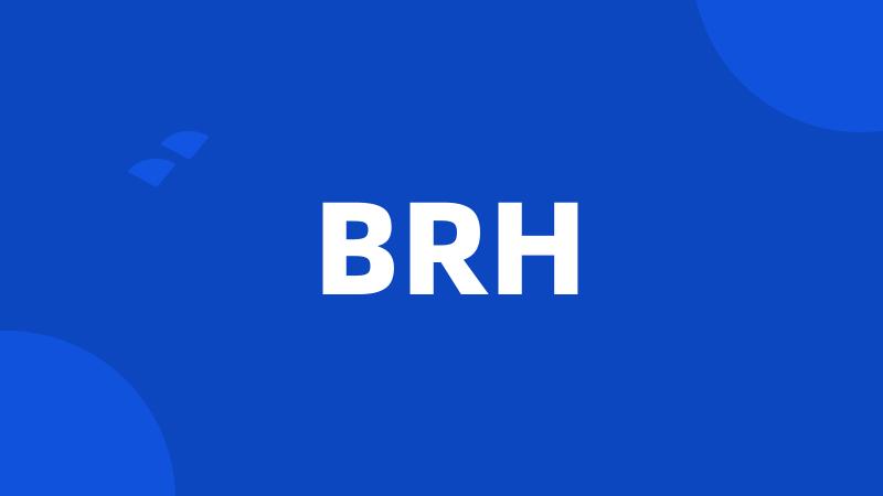 BRH