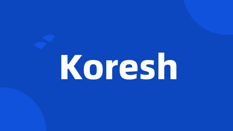 Koresh