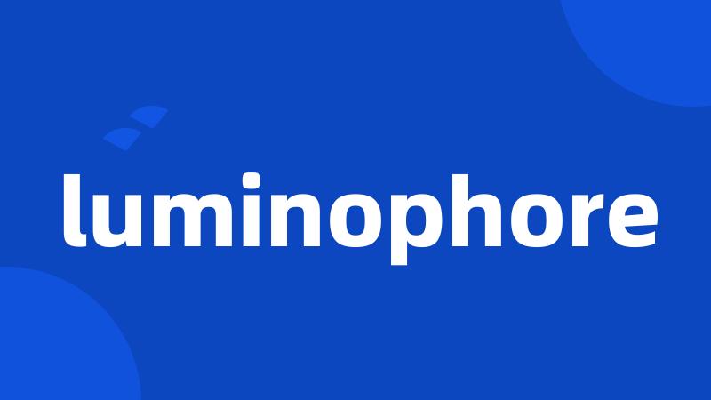 luminophore