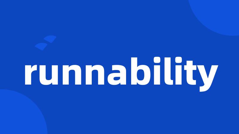 runnability