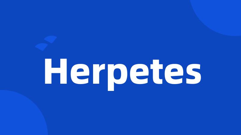 Herpetes