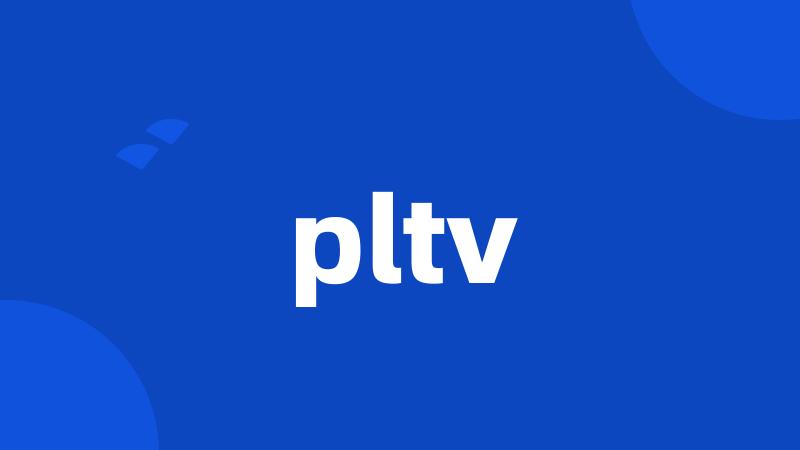 pltv