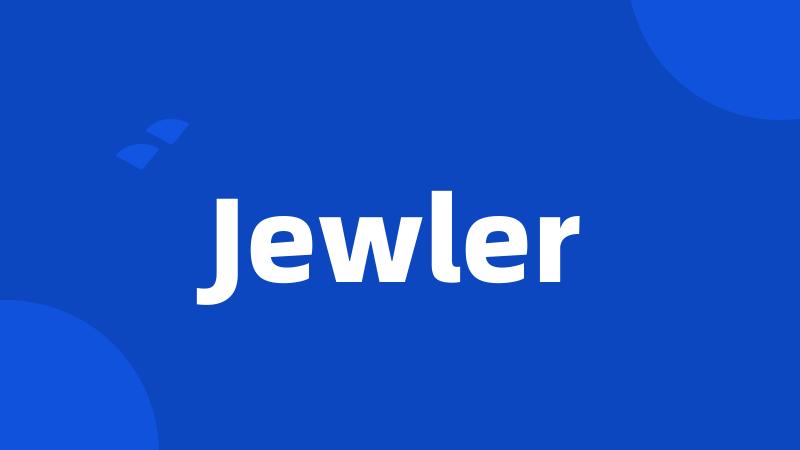 Jewler