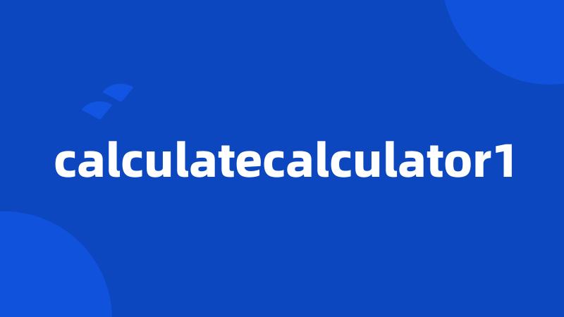 calculatecalculator1