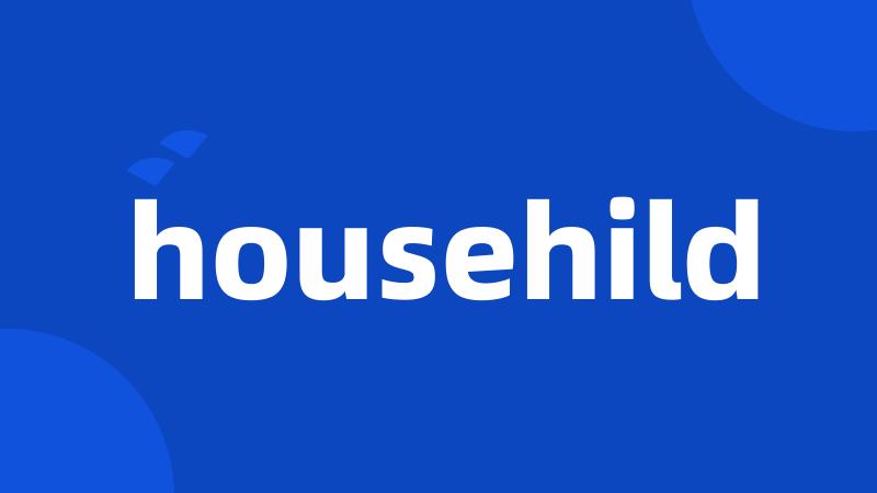 househild