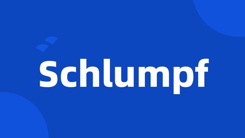 Schlumpf