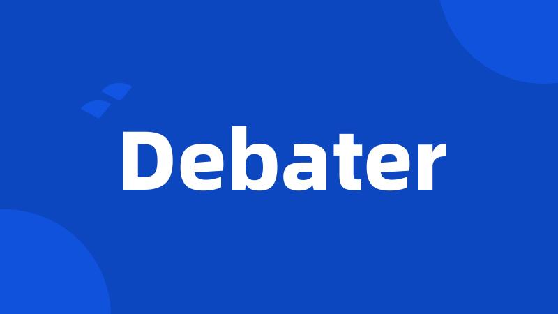 Debater