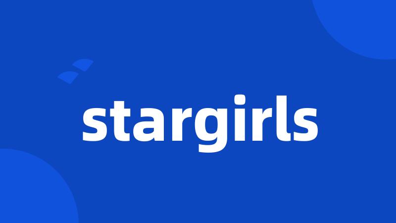 stargirls