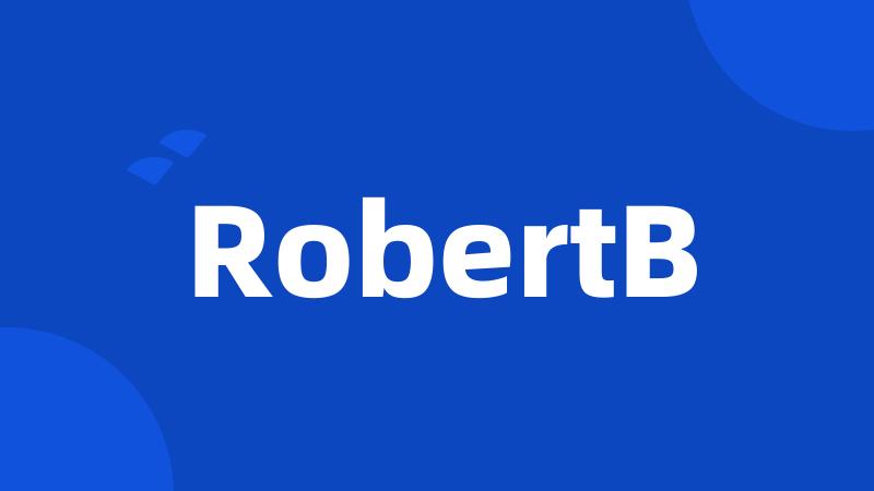 RobertB