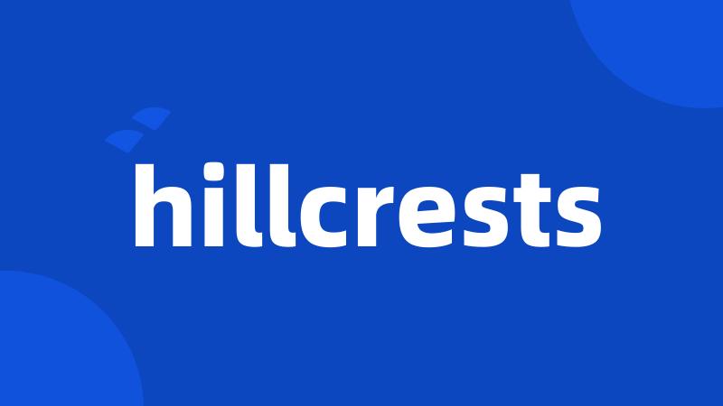 hillcrests