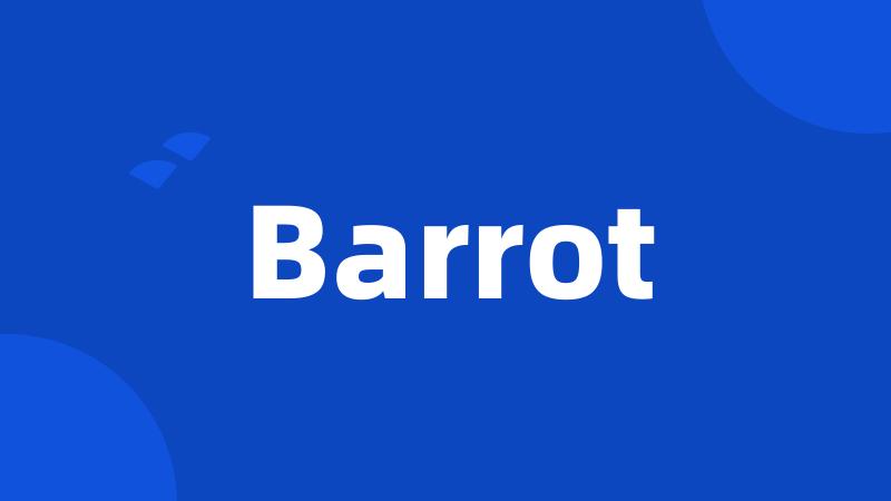 Barrot